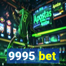 9995 bet